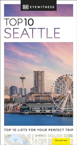 DK Eyewitness Top 10 Seattle (Pocket Travel Guide) von DK Eyewitness Travel